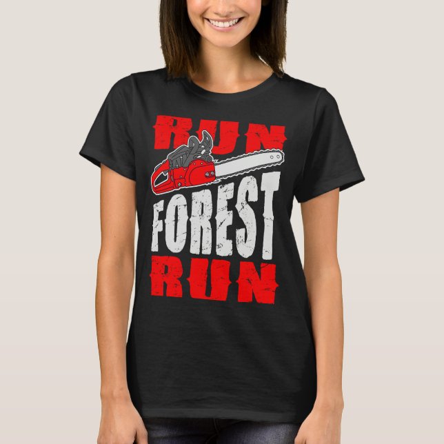 Springa Skog Springa   Trädfällare Drivare Skogshu T Shirt (Framsida)