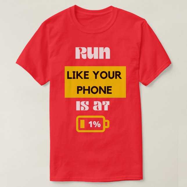 Springa som din Mobil är på 10000 Ord T Shirt (Design framsida)