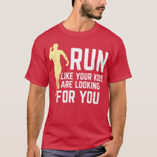 Springa som dina barn är Tittar för dig T Shirt