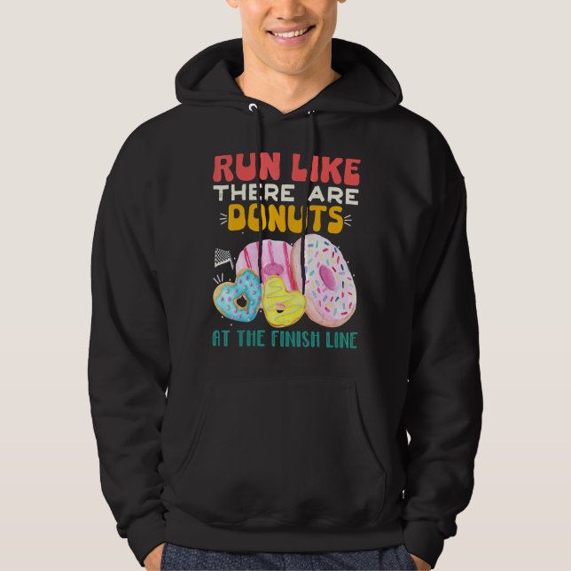 Springa som om det finns donuts vid den Avslutat l Hoodie (Framsida)