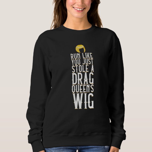 Springa som om du lagrar en Drag Queen's Wig Fake  T Shirt (Framsida)