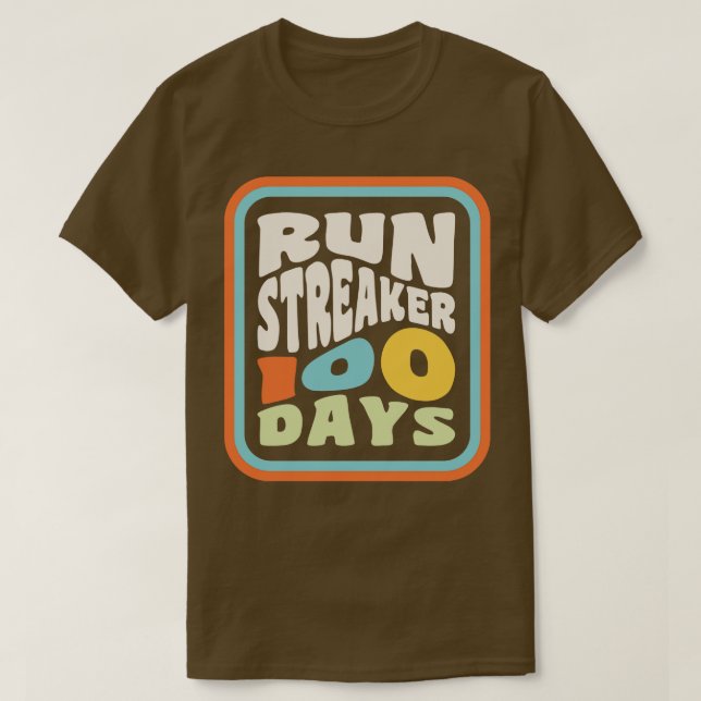 Springa Streak Springa Streaker 100 körningsdagar T Shirt (Design framsida)