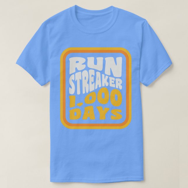Springa Streak Springa Streaker 1 000 dagar med op T Shirt (Design framsida)
