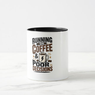 Springandes på Kaffe och Dåliga Beslut Mugg