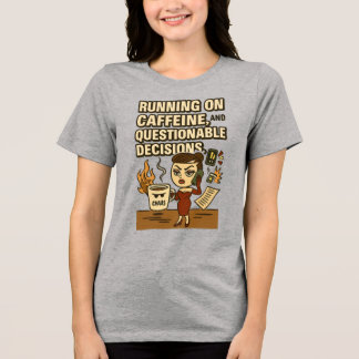 Springar på Koffein & Tveksamma Beslut Tri-Bl T Shirt