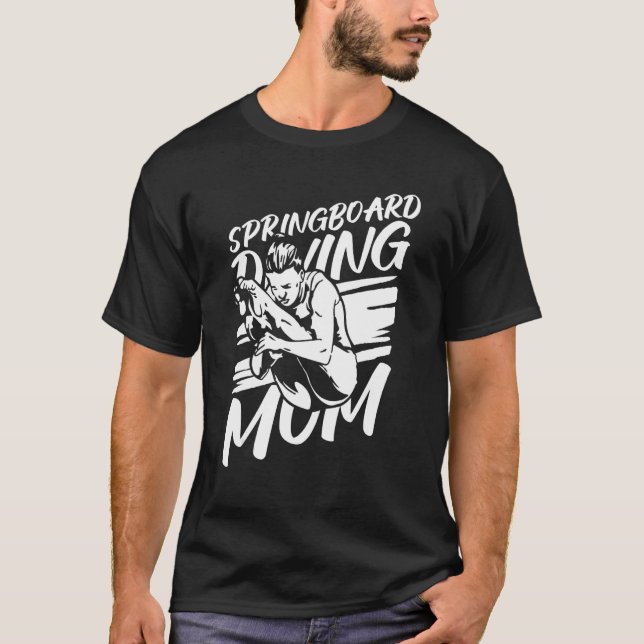 Springboard Diver Mamma från Platform Diver T Shirt (Framsida)
