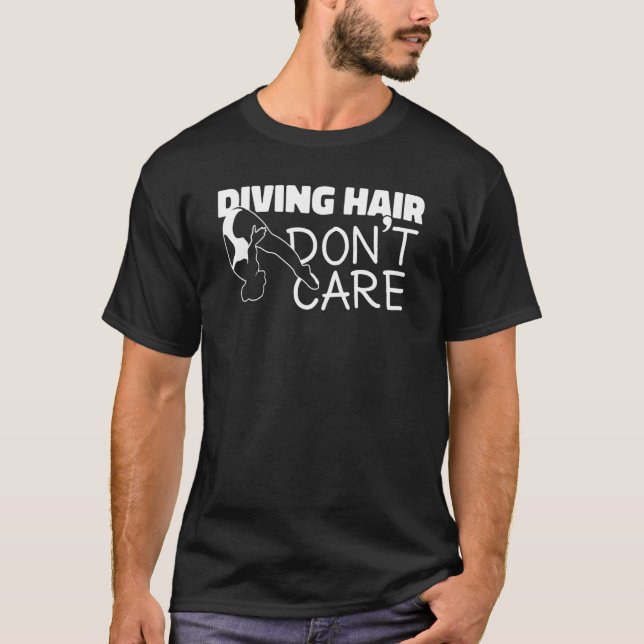 Springboard Diving Girl Platform Diving Hair Don T Shirt (Framsida)