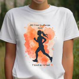 SPRINGER av MS-, många-skleros-krigare T Shirt