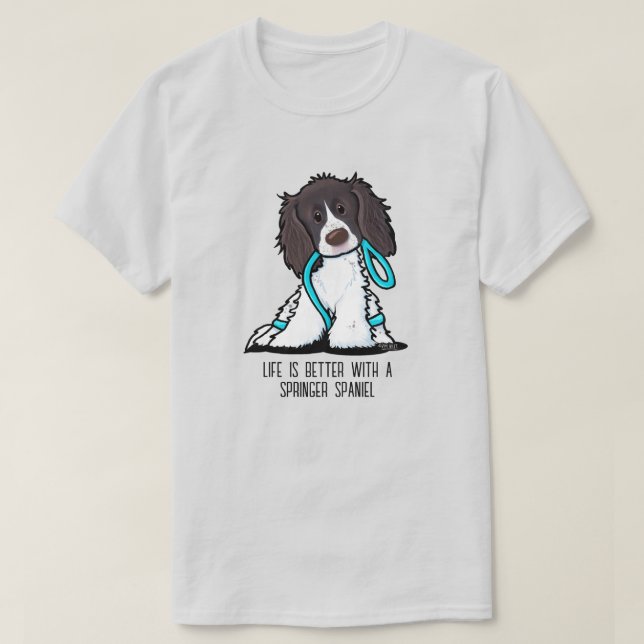 Springer Spaniel Livet Är Bättre T-Shirt (Design framsida)