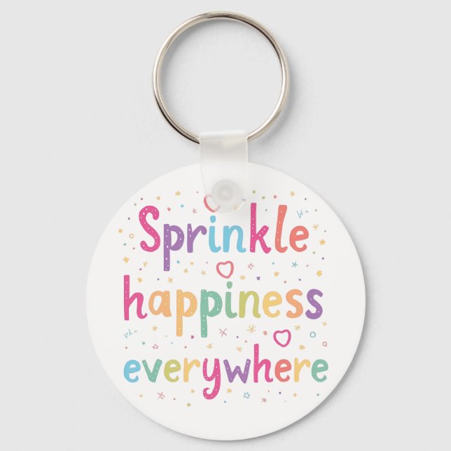 Sprinkle Happiness Everywhere Cute Pastel Quote Nyckelring (Framsida)