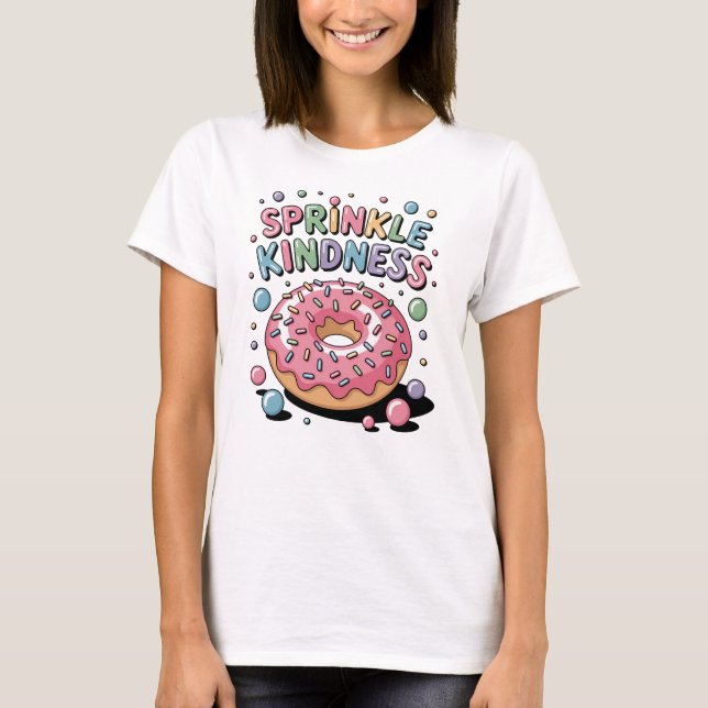 Sprinkle Kindness | Donut Women's T Shirt (Framsida)