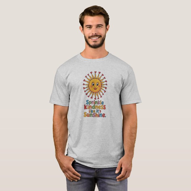 Sprinkle Kindness T Shirt (Hel framsida)