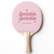 Sprinkle Sprinkle Ping Pong Paddle