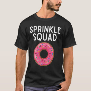Sprinkle Squad Donut Älskare Matching Birthday Par T Shirt