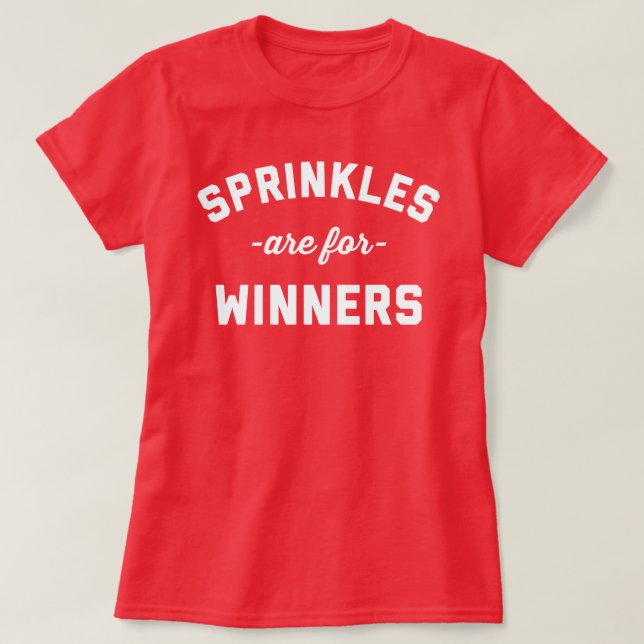 Sprinkler är för vinnare - fet citat t shirt (Design framsida)
