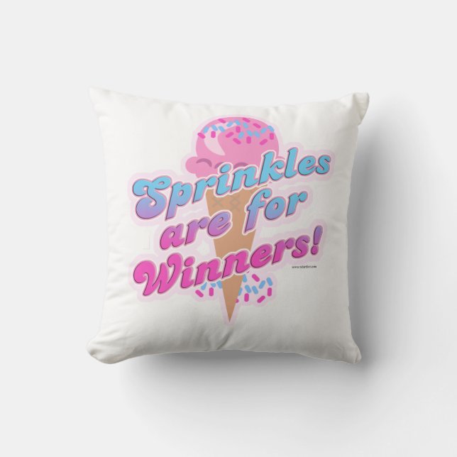 Sprinkles är för Winners Funny Dessert Slogan Kudde (Framsida)