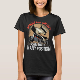Sprint Car-drivrutiner kan göra det på valfri plat T Shirt