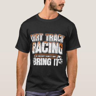Sprint Car Tävla - Tävla Meme - Dirt Track Racin T Shirt