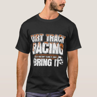 Sprint Car Tävla - Tävla Meme - Dirt Track Racin T Shirt
