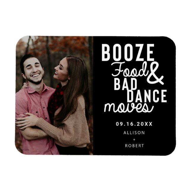 Sprit Food & Bad Dance Moves Funny Date Photo Magnet (Horisontell)