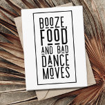 Sprit, mat, dålig Dance Moves Funny Sparat datumet Meddelande Vykort<br><div class="desc">Svart och vit typografi sparar datumkort för det roligt-älskande paret som inte kan vänta med att fira med sin familj och sina vänner vid bröllop.</div>