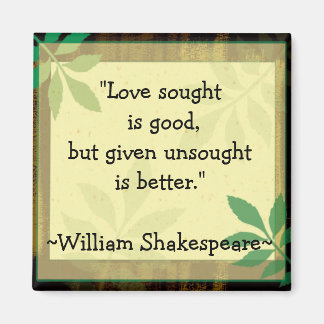 Spritcitattecken Shakespeare|Kärlek Magnet