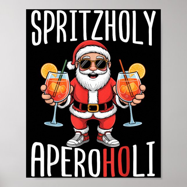 Spritzholy Aperoholi - Santa Aperitif Funny Spritz Poster (Framsidan)