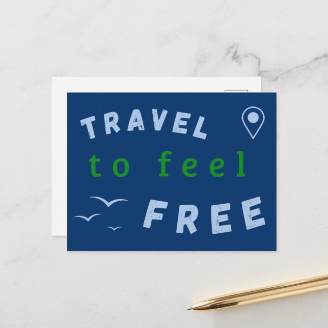 Spruchmotiv: Travel to feel free Vykort (Fram/Back In Situ)