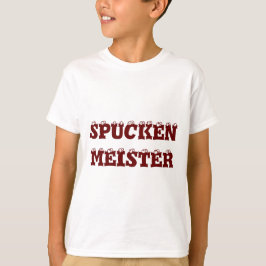 Spucken Meister, Spittmästare på tyska Tee Shirt