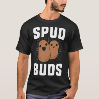 Spud Buds Funny Potato T-Shirt Friend Team Vegetab