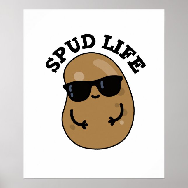 Spud Life Funny Potato Pun Poster (Framsidan)