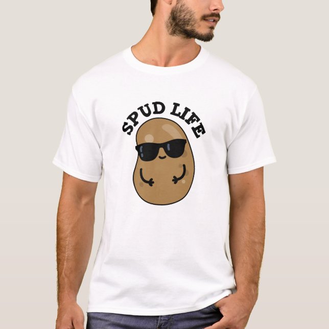 Spud Life Funny Potato Pun T Shirt (Framsida)