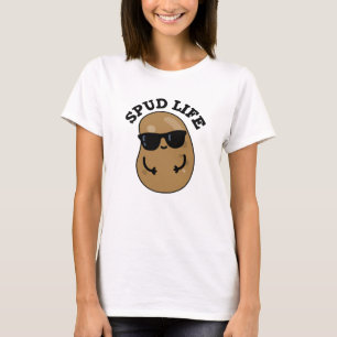 Spud Life Funny Potato Pun T Shirt