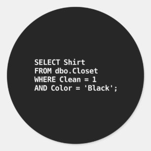 SQL for Programmer Humor Programming Runt Klistermärke