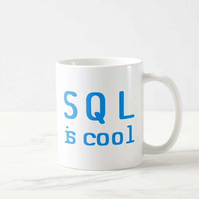 SQL is cool Kaffemugg (Höger)