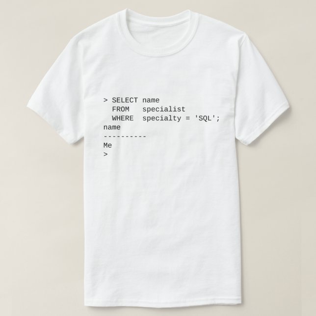 Sql-specialist: Mig T-shirt (Design framsida)