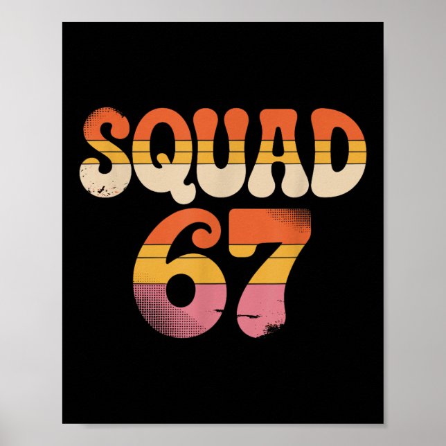 Squad 67 Alpha Slang Gen 67th Number 67  Poster (Framsidan)