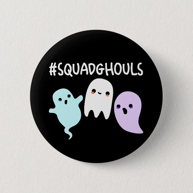 Squad Ghouls Funny Halloween Ghost Pun Mörk BG Knapp (Framsida)
