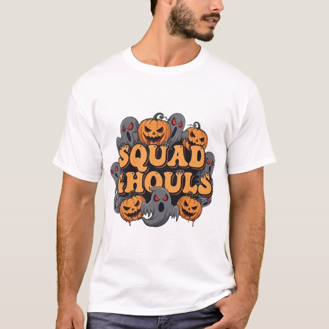Squad Ghouls - Haunted Halloween Gathering 6 T Shirt (Framsida)