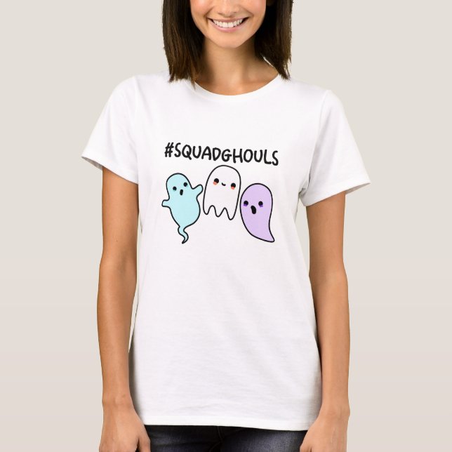 Squad Ghouls Rolig Halloween-spök Pun  T Shirt (Framsida)