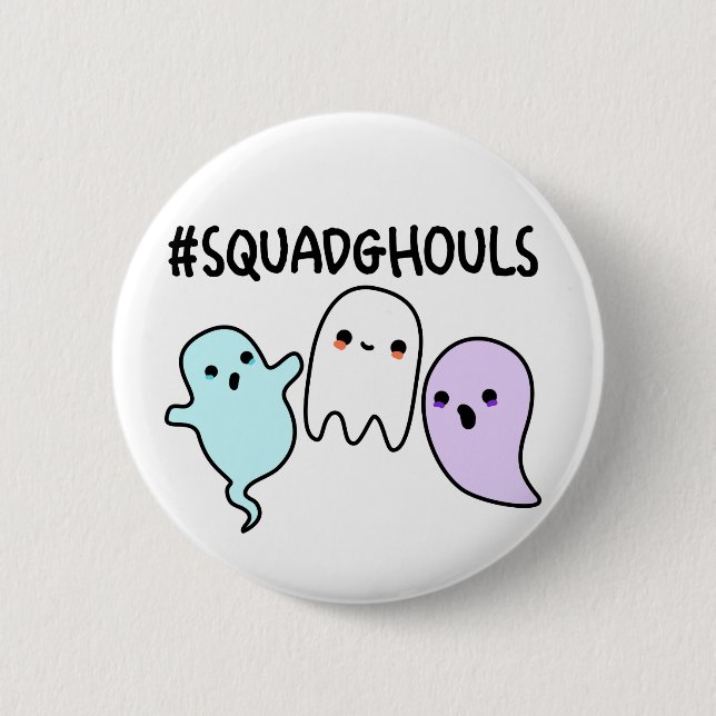 Squad Ghouls Roliga Halloween Spöke Skämt  Knapp (Framsida)