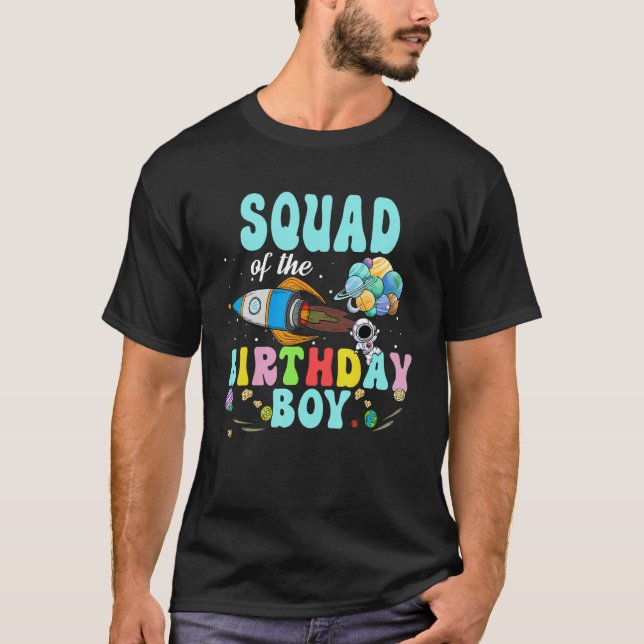 Squad Of The Birthday Astronaut Boy Space Party T Shirt (Framsida)