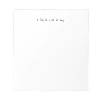 Square A Little Note to Say Script Notepads Anteckningsblock