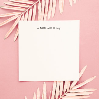 Square A Little Note to Say Script Stationery Anteckningskort