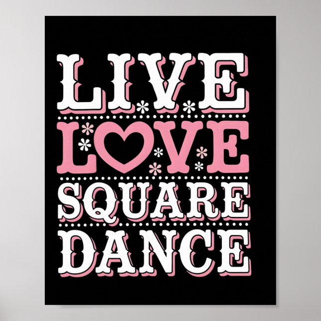 Square Dance Kärlek Square Dancing Square Dance Gi Poster (Framsidan)
