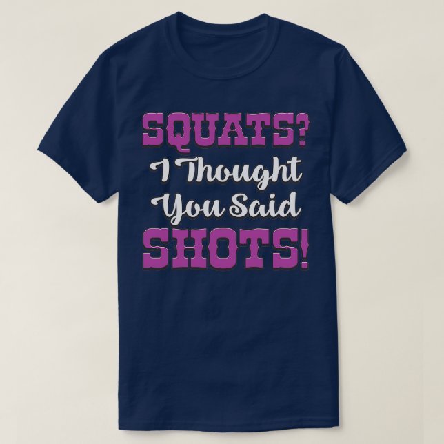 Square, jag trodde att du sa Shots Manar Women Wor T Shirt (Design framsida)