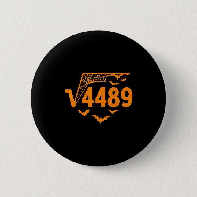 Square Root 4489 Funny Halloween Meme 67 Math Teac Knapp (Framsida)