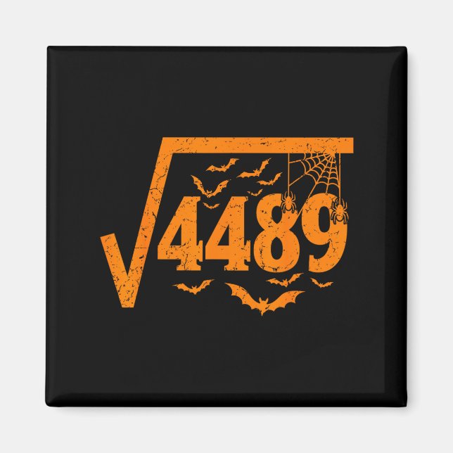 Square Root 4489 Funny Halloween Meme 67 Math Teac Magnet (Framsidan)