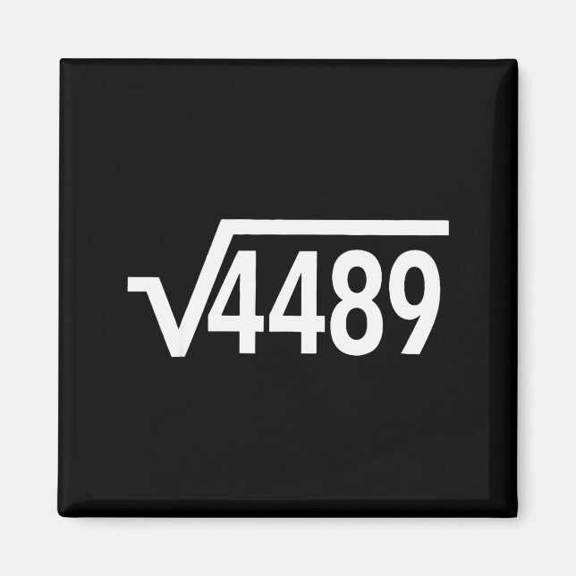 Square Root 4489 Funny Math Teacher Six Seven 67 M Magnet (Framsidan)