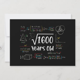 Square Root of 1600 40 Birthday 40 Year Old Gift Inbjudningar